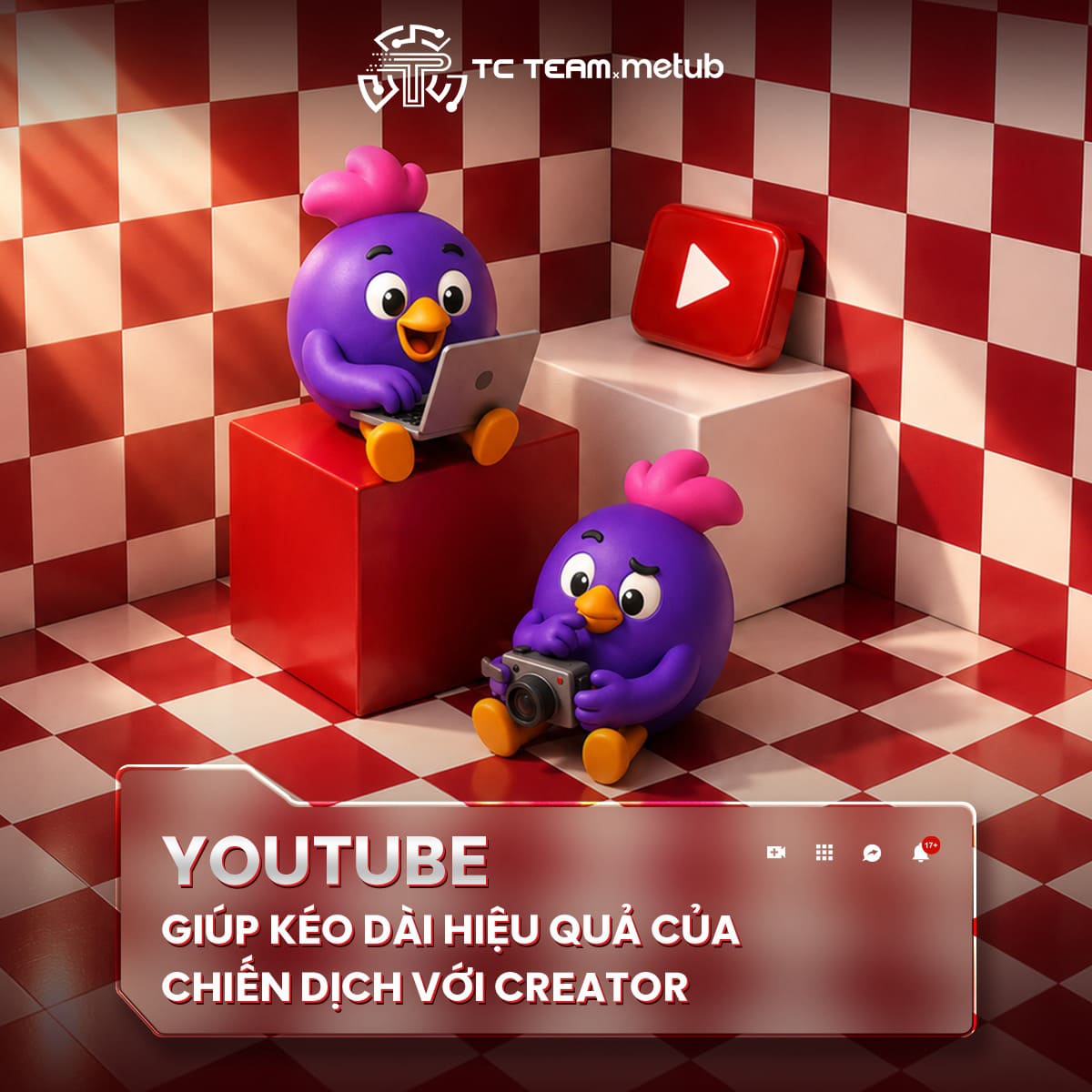 YOUTUBE GIÚP KÉO DÀI HIỆU QUẢ CỦA CHIẾN DỊCH VỚI CREATOR