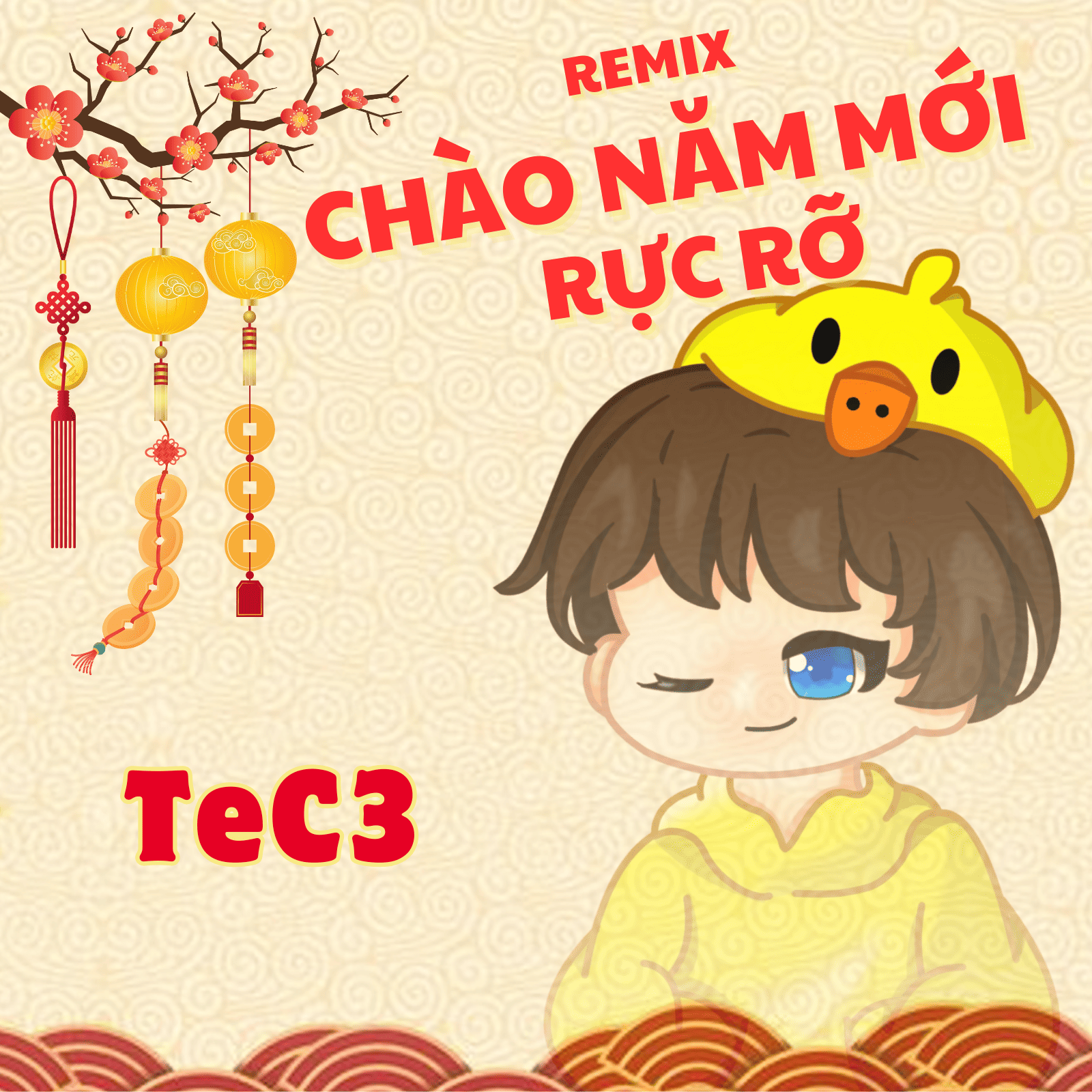 CHÍNH SÁCH ĐỐI VỚI BÀI HÁT CHÀO NĂM MỚI RỰC RỠ - TeC3